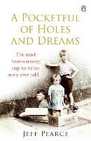 A Pocketful of Holes and Dreams - Pearce Jeff