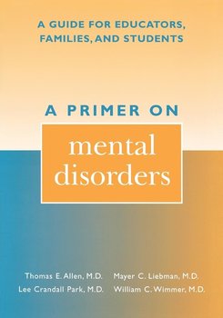 A Primer on Mental Disorders - Allen Thomas E.