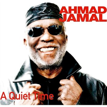 A Quiet Time - Ahmad Jamal