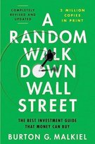 A Random Walk Down Wall Street Burton G. Malkiel