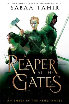 A Reaper at the Gates - Sabaa Tahir