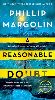 A Reasonable Doubt: A Robin Lockwood Novel - Margolin Phillip