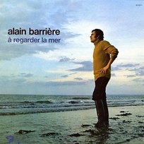À regarder la mer Alain Barrière
