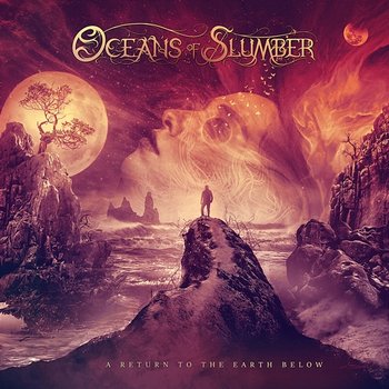 A Return to the Earth Below - Oceans Of Slumber