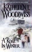A Rose in Winter Woodiwiss Kathleen E.