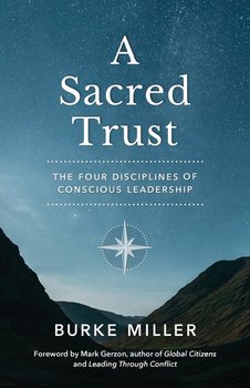 A Sacred Trust - Miller Burke