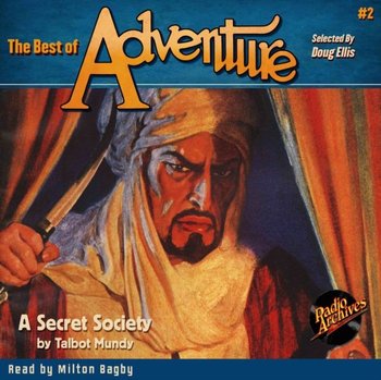 A Secret Society. Best of Adventure. Volume 2 - Mundy Talbot, Milton Bagby