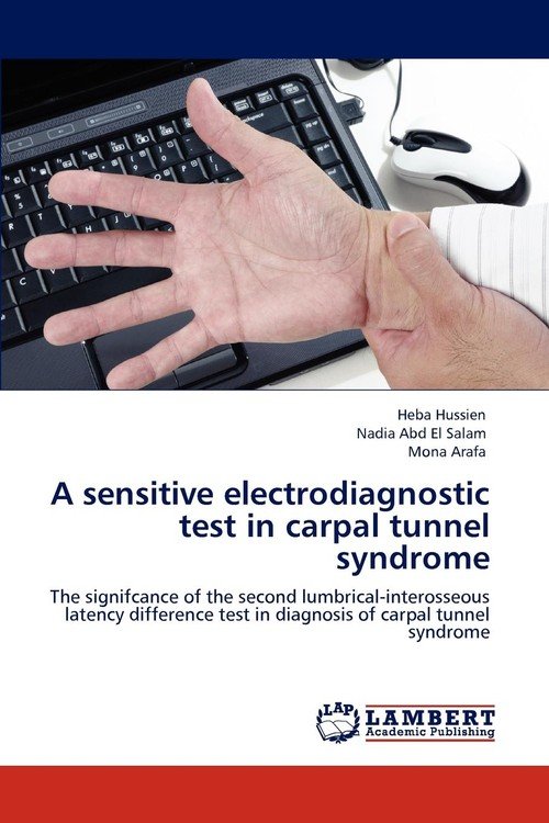 A sensitive electrodiagnostic test in carpal tunnel syndrome Hussien