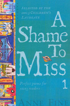 A Shame to Miss Poetry Collection 1 - Fine Anne