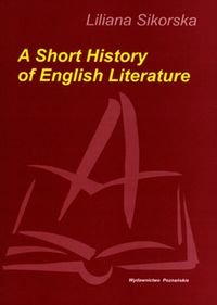 A Short History of English Literature - Sikorska Liliana