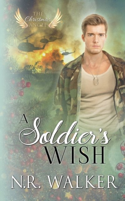 N R Walker A Soldiers Wish - N.R. Walker | Książka w Empik