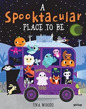 A Spooktacular Place to Be - Una Woods