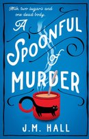 A Spoonful of Murder J.M. Hall