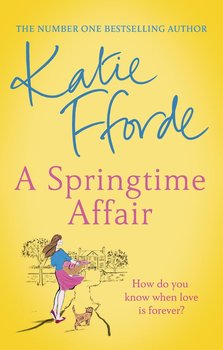 A Springtime Affair - Fforde Katie