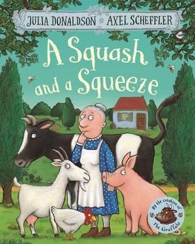 A Squash and a Squeeze - Donaldson Julia
