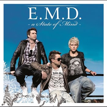 A State Of Mind - E.M.D.