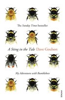 A Sting in the Tale Goulson Dave