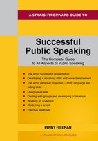 A Straightforward Guide to Speech Writing and Presentation - 2022