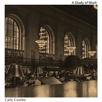 A Study of Work - Cafe Combo
