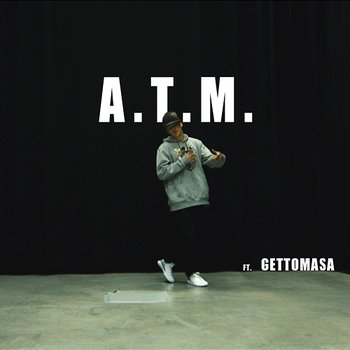 A.T.M. - Joosu J feat. Gettomasa
