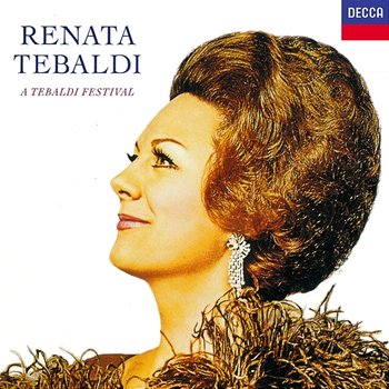 A Tebaldi Festival - Renata Tebaldi