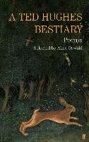 A Ted Hughes Bestiary Hughes Ted