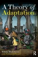 A Theory of Adaptation Hutcheon Linda