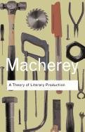 A Theory of Literary Production - Macherey Pierre