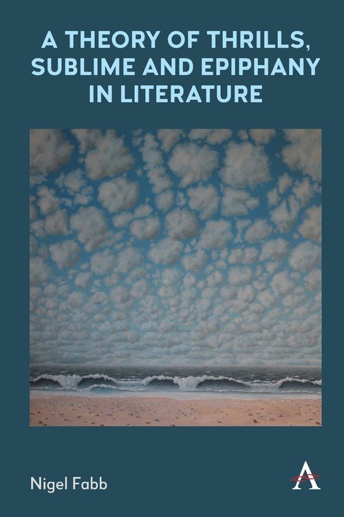 A Theory of Thrills, Sublime and Epiphany in Literature - W opisie ...