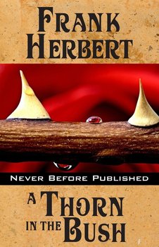 A Thorn in the Bush - Herbert Frank
