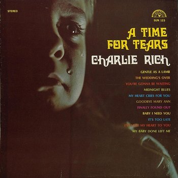 A Time for Tears - Charlie Rich