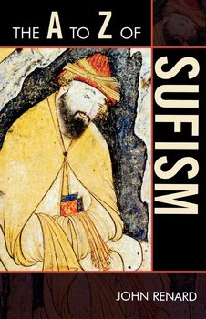 A to Z of Sufism - Renard John
