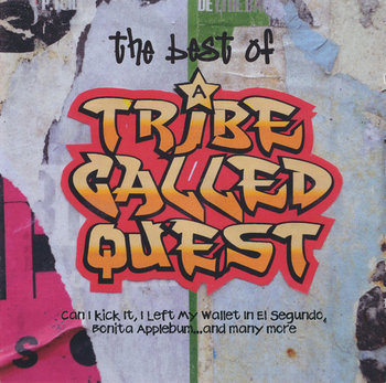 A Tribe Called Quest Best Of - A Tribe Called Quest