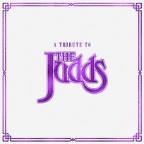 A Tribute To The Judds Various Artists