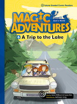 A Trip to the Lake. Magic Adventures. Level 1. Część 6 Jason Wilburn, Casey Kim