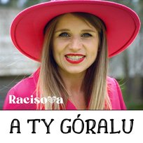 A Ty Góralu Racisova