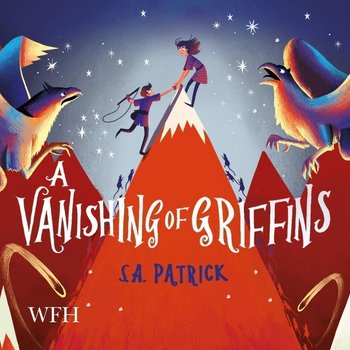 A Vanishing of Griffins - S.A. Patrick