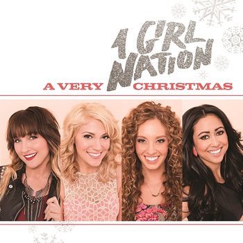 A Very 1 Girl Nation Christmas - 1 Girl Nation