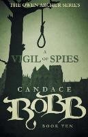 A Vigil of Spies - Robb Candace