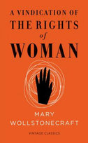 A Vindication of the Rights of Woman (Vintage Feminism Short Edition) Wollstonecraft Mary