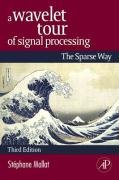 A Wavelet Tour of Signal Processing - Mallat Stephane