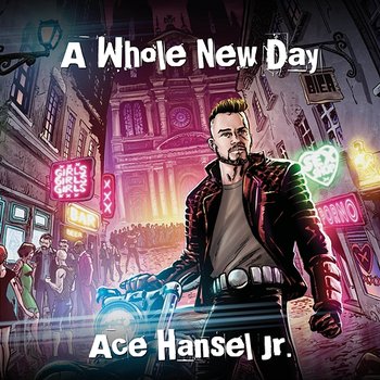 A Whole New Day - Ace Hansel Jr.