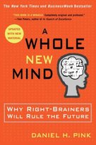 A Whole New Mind Daniel H. Pink
