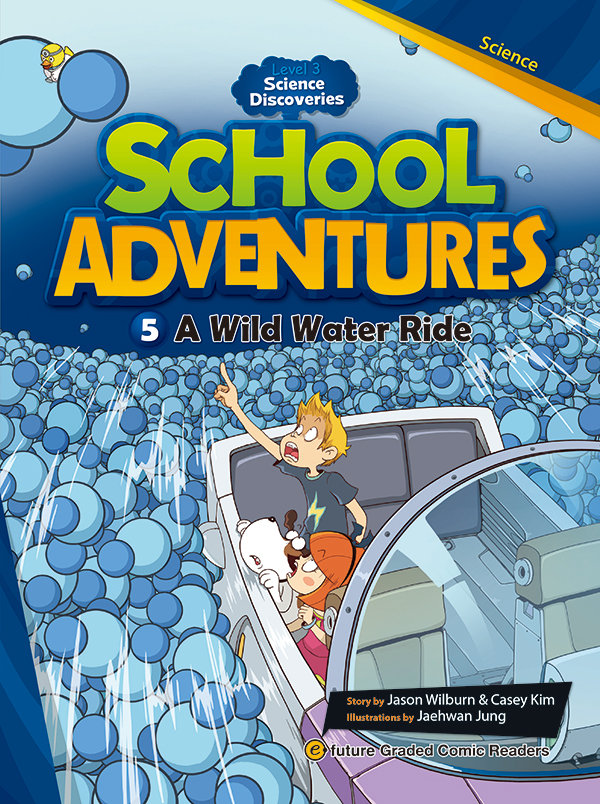 A Wild Water Ride. School Adventures. Level 3. Część 5 - Casey Kim ...