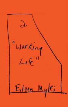 a "Working Life" - Myles Eileen