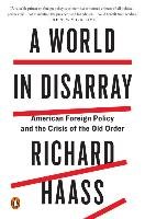 A World in Disarray Haass Richard