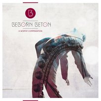 A Worthy Compensation Beborn Beton