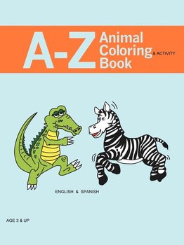 A - Z Animal Coloring & Activity Book - Hill Kevin