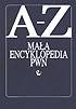 A-Z Mała Encyklopedia PWN - Opracowanie zbiorowe