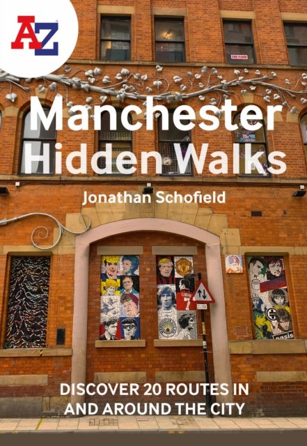 A-Z Brighton Hidden Walks: Discover 20 Routes In and Around the City